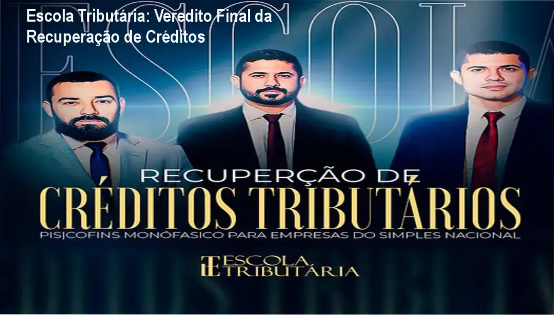 Curso Recuperação de Créditos Escola Tributária bastidores e funcionamento
