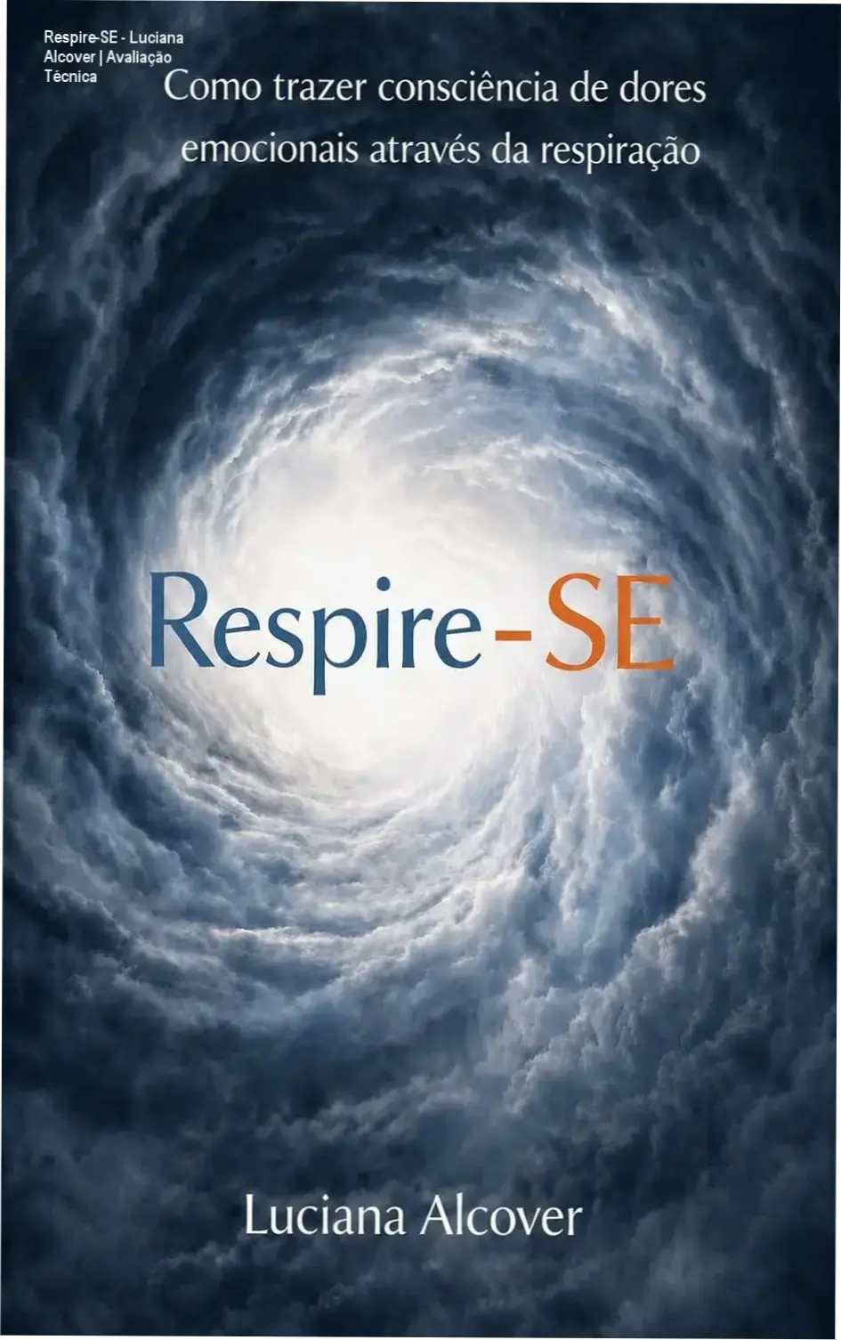 Capa do livro Respire-SE de Luciana Alcover sobre cura emocional e respiração