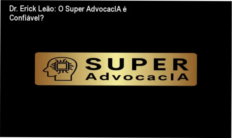 Interface do ecossistema Super AdvocacIA do Dr. Erick Leão exibindo ferramentas de IA jurídica