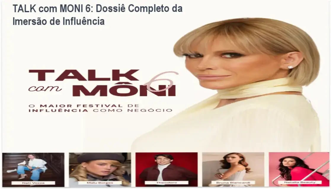 TALK com MONI 6 da Môni apresentando bastidores e networking de elite