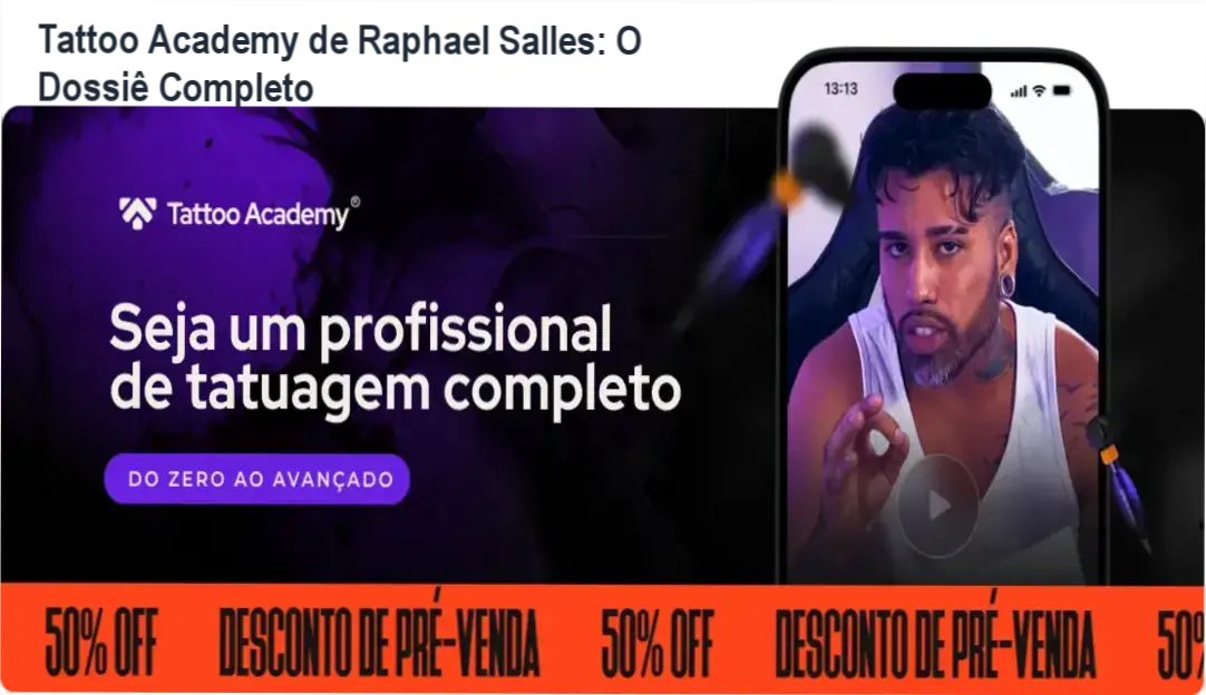 Tattoo Academy de Raphael Salles apresentando bastidores e estrutura de aprendizado