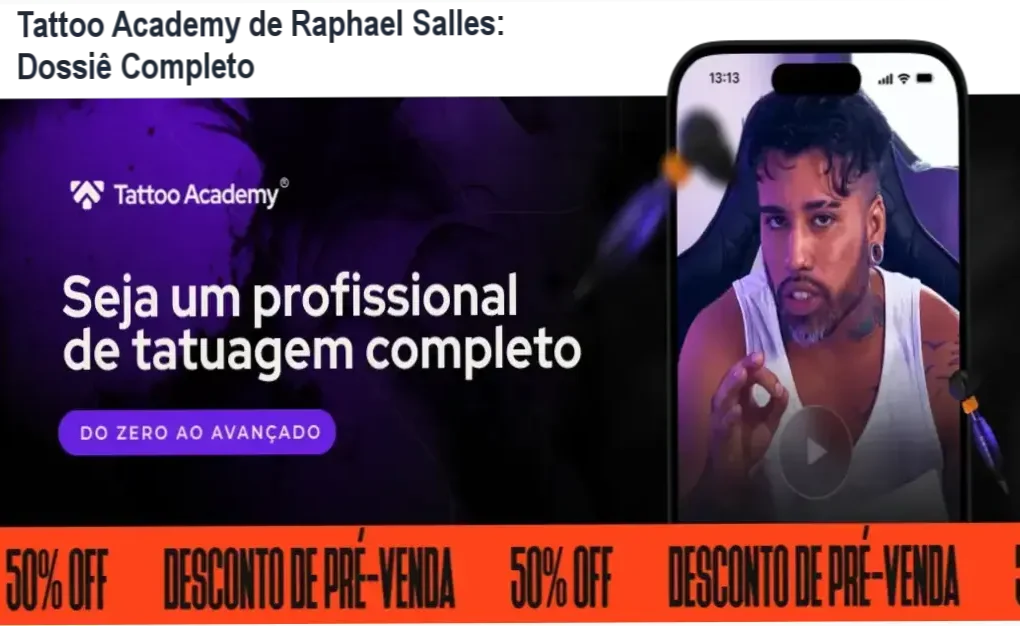 Bastidores e funcionamento do método Tattoo Academy de Raphael Salles em detalhes