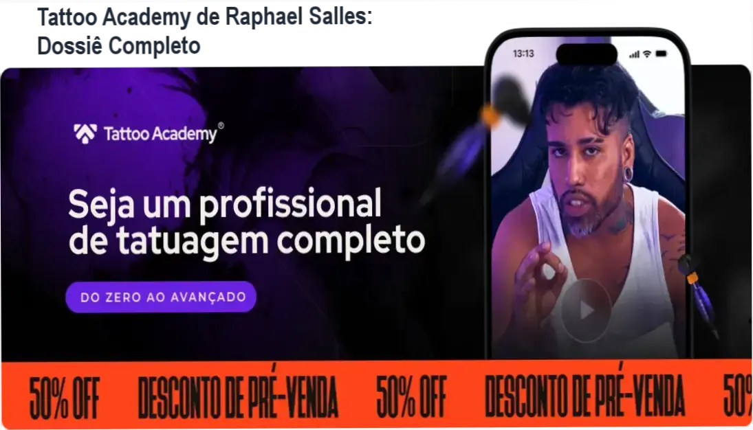 Bastidores e funcionamento do método Tattoo Academy de Raphael Salles em detalhes