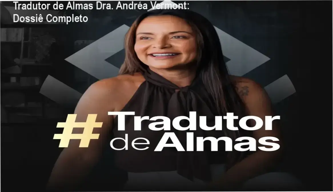 Imersão Tradutor de Almas da Dra. Andréa Vermont apresentando a estrutura da metodologia psicanalítica