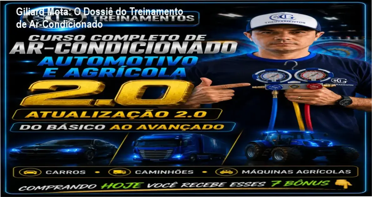 Detalhes do curso online de Giliard Mota sobre ar-condicionado automotivo e agrícola