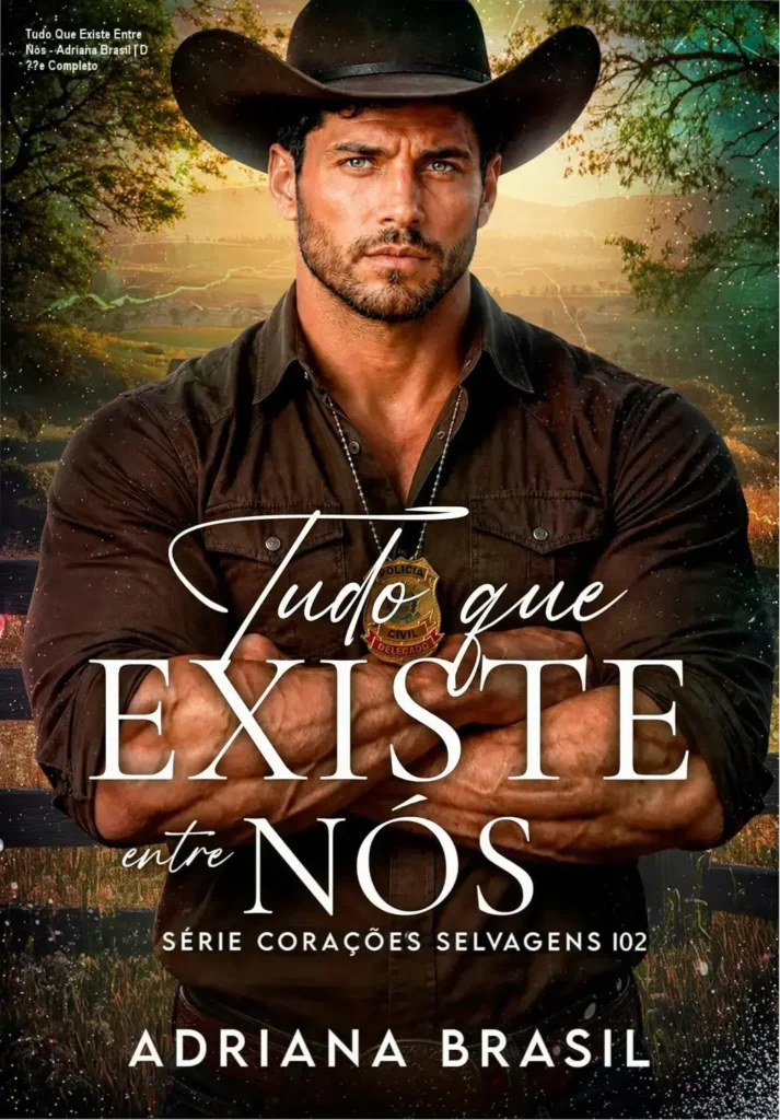 Capa do eBook Tudo Que Existe confinement Entre confinement Nós de Adriana Brasil, romance de fronteira