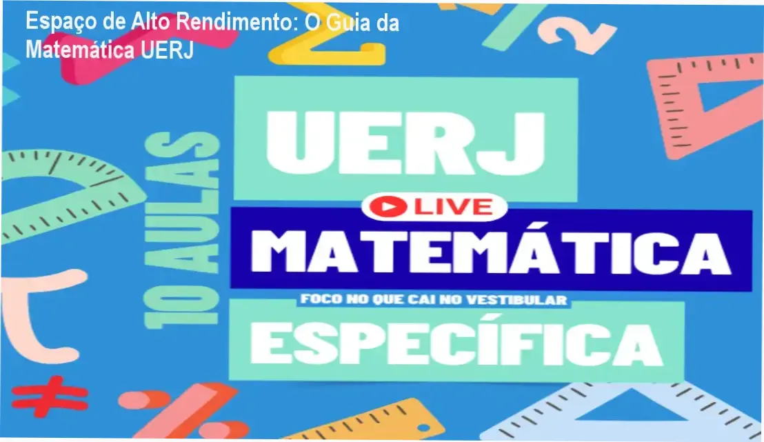 Interface de aulas e resolução de questões do curso UERJ Matemática Específica – Rota da Aprovação do Espaço de Alto Rendimento