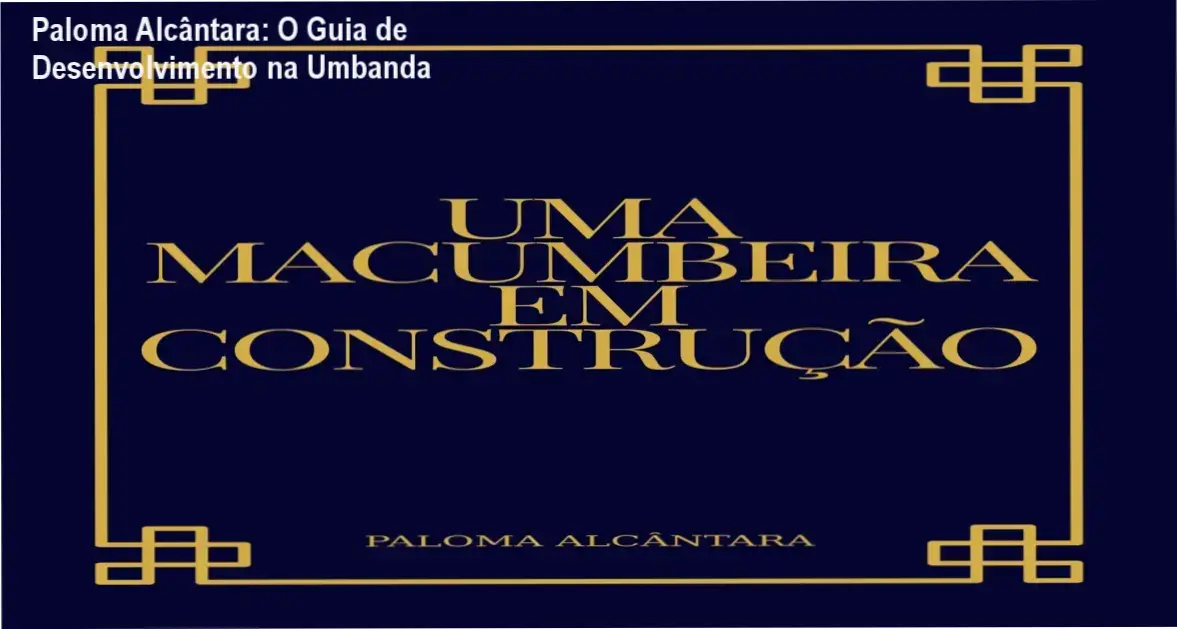 Visão interna do e-book Uma Macumbeira em Construção de Paloma Alcântara apresentando o guia de desenvolvimento mediúnico