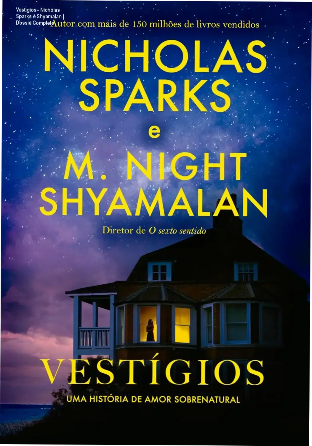 Capa do livro Vestígios de Nicholas Sparks e M. Night Shyamalan com temática de mistério e romance