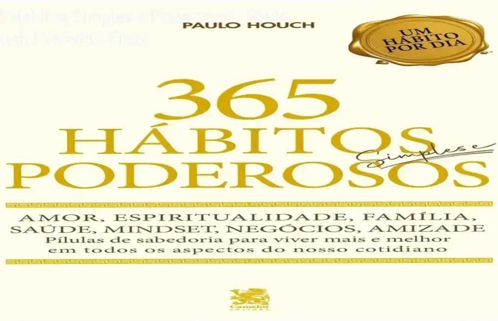 Capa do livro 365 Hábitos Simples e Poderosos de Paulo Houch sobre desenvolvimento pessoal