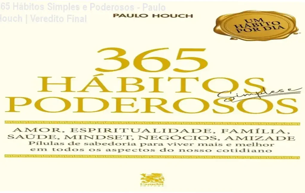 Capa do livro 365 Hábitos Simples e Poderosos de Paulo Houch para desenvolvimento pessoal