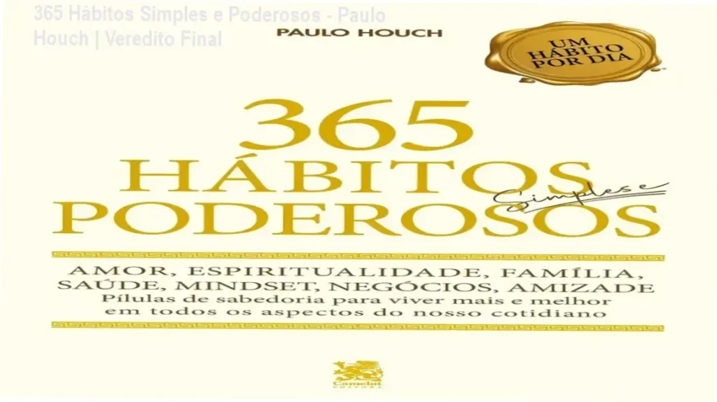 Capa do livro 365 Hábitos Simples e Poderosos de Paulo Houch para desenvolvimento pessoal