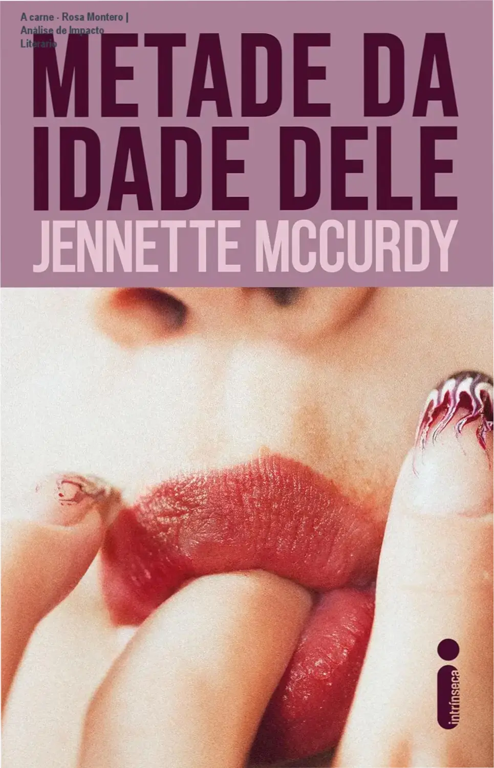 Capa do livro A carne de Rosa Montero representando literatura contemporânea e erotismo