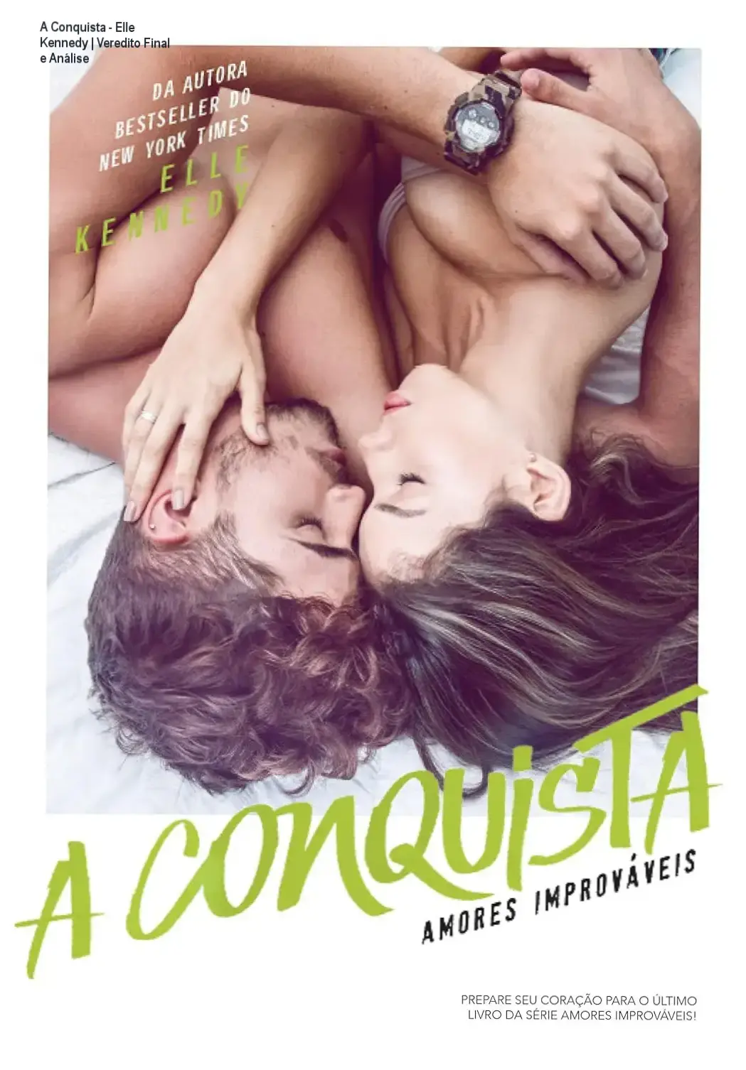 Capa do livro A Conquista de Elle Kennedy, sucesso do TikTok e série Amores Improváveis