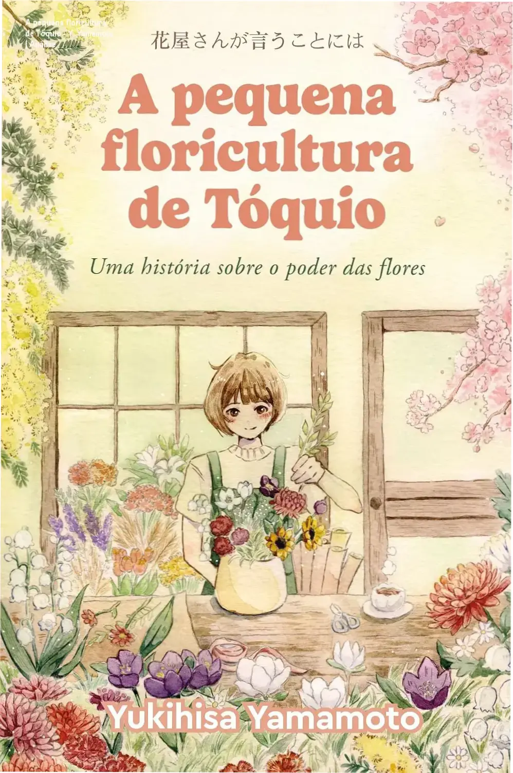 Capa do livro A pequena floricultura de Tóquio de Yukihisa Yamamoto em cenário minimalista