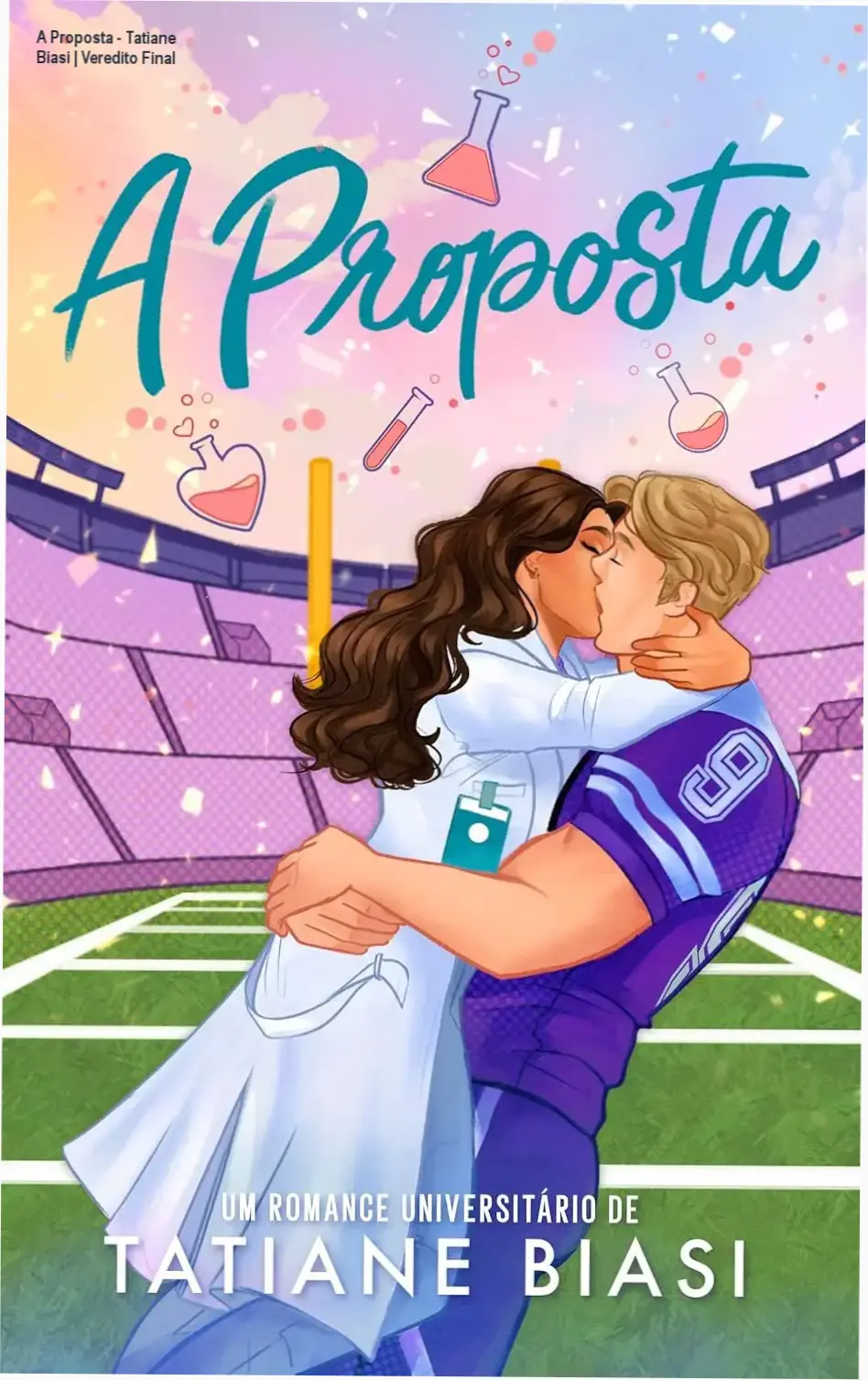 Capa do eBook A Proposta de Tatiane Biasi, romance New Adult com tema de namoro falso
