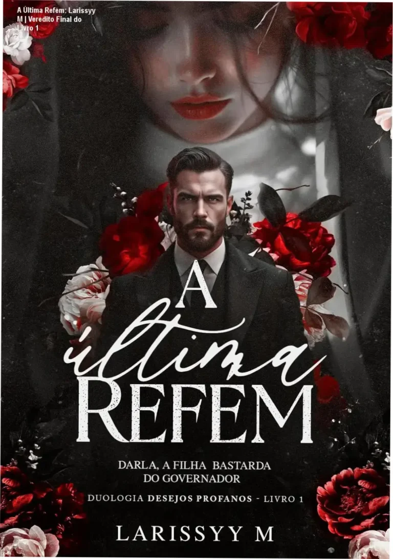 Capa do ebook A Última Refém de Larissyy M com estética de romance dark e proibido