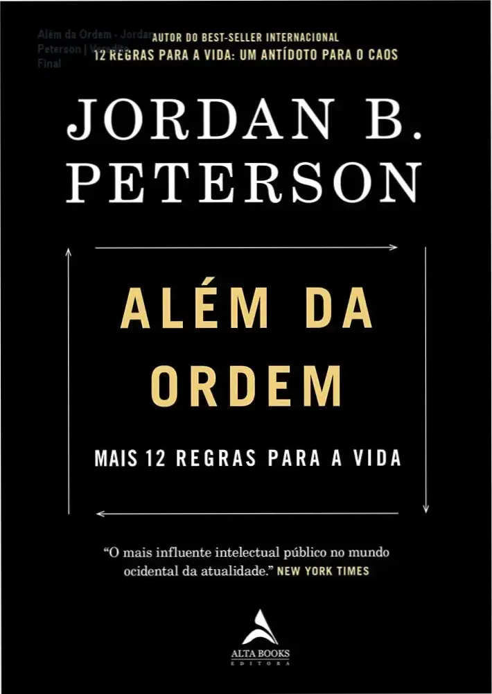Além da Ordem - Jordan Peterson | Veredito Final 2 https://cursoss.com.br/rejeitada-pelo-dono-do-texas-val-barboza-analise/ Capa do livro Além da Ordem de Jordan B. Peterson focada em equilíbrio emocional e existencial