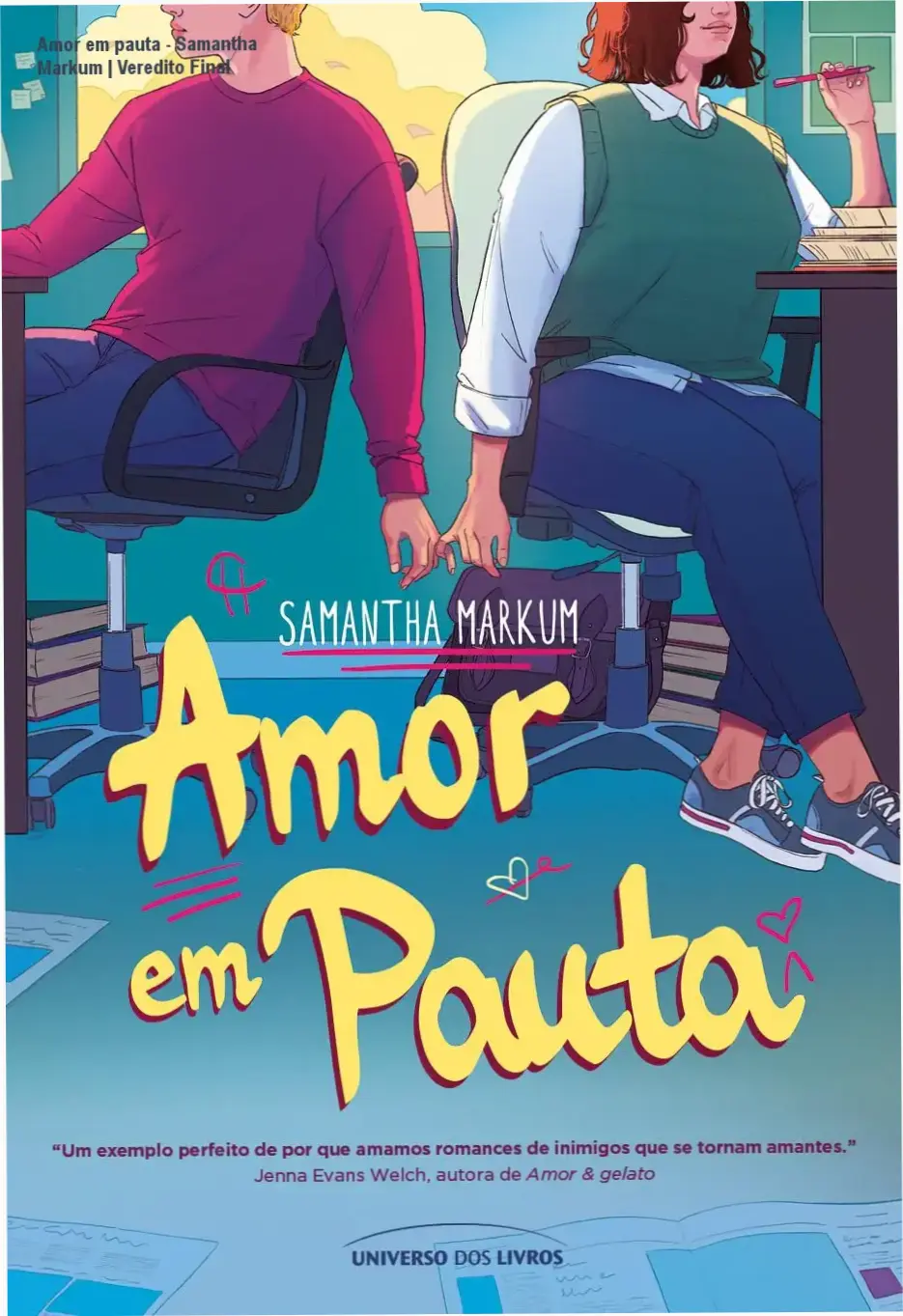 Capa do livro Amor em pauta de Samantha Markum destacando a temática de romance universitário