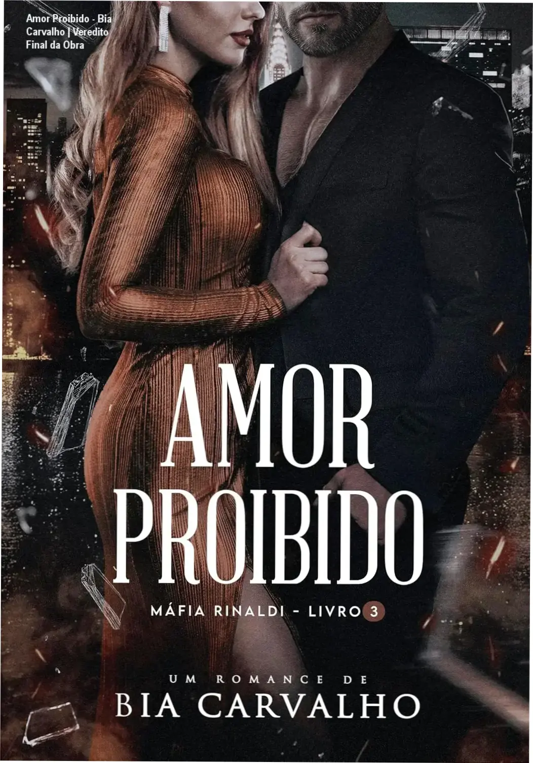 Capa do ebook Amor Proibido de Bia Carvalho série Máfia Rinaldi