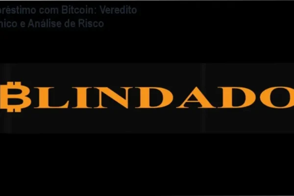 Empréstimo com Bitcoin: Veredito Técnico e Análise de Risco