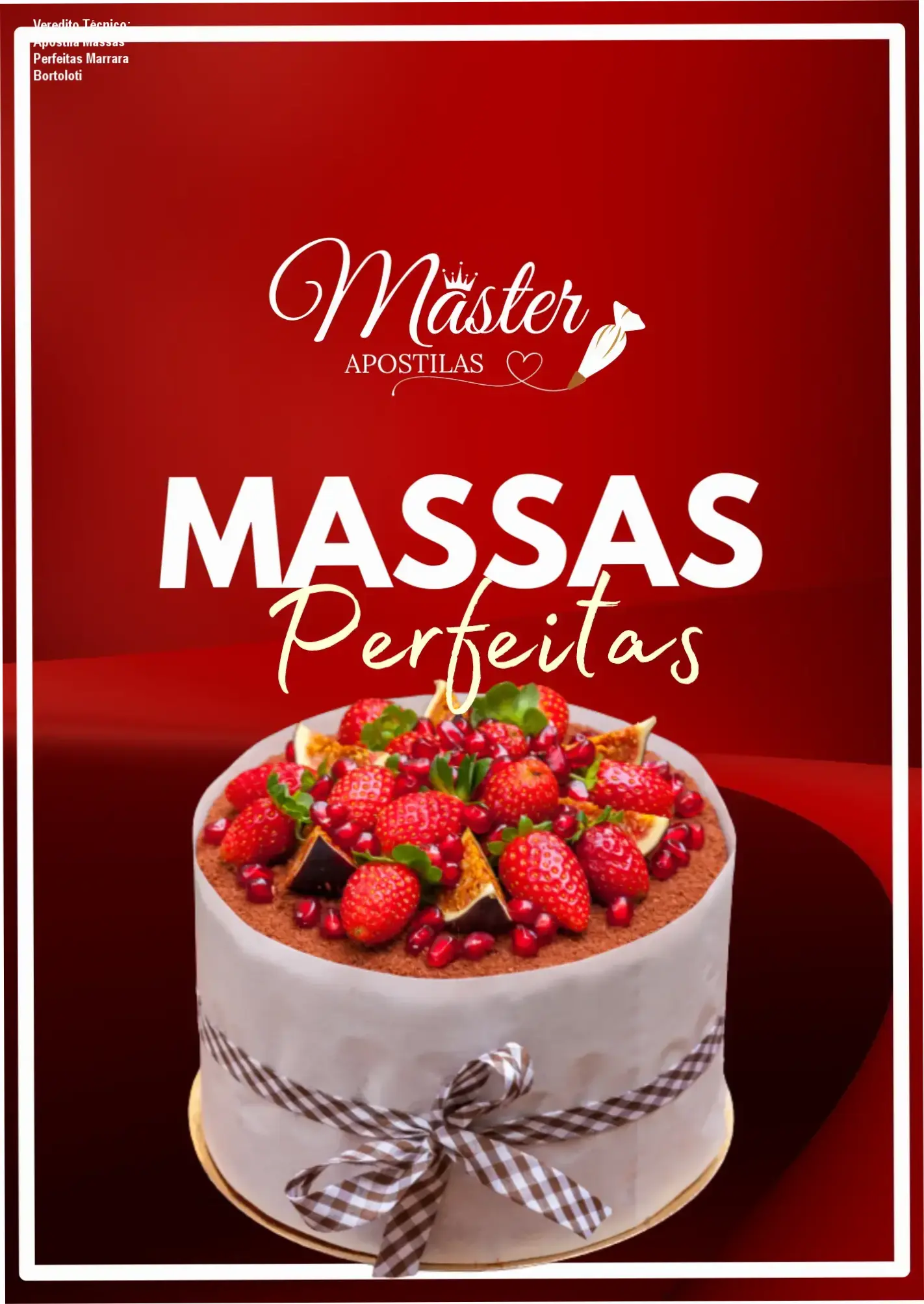Veredito Técnico: Apostila Massas Perfeitas Marrara Bortoloti 2 https://cursoss.com.br/psicanalise-contemporanea-cura-pratica-carreira/ Apostila Massas Perfeitas Marrara Bortoloti visão interna e bastidores do conteúdo