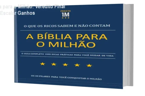Bíblia para o Milhão: Veredito Final para Escalar Ganhos