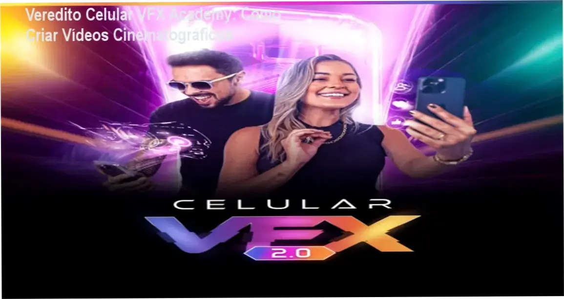 Smartphone exibindo a edição de um vídeo com efeitos visuais cinematográficos do curso Celular VFX Academy