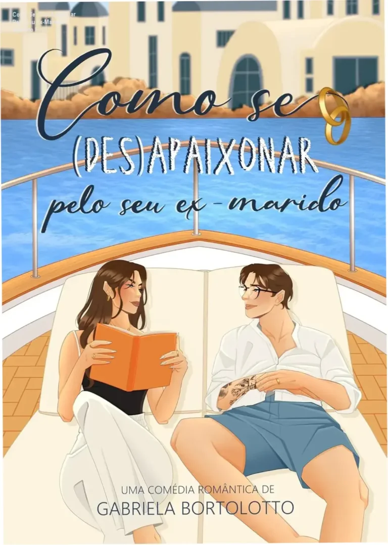 Capa do eBook Como Se (Des)Apaixonar Pelo Seu Ex-Marido de Gabriela Bortolotto