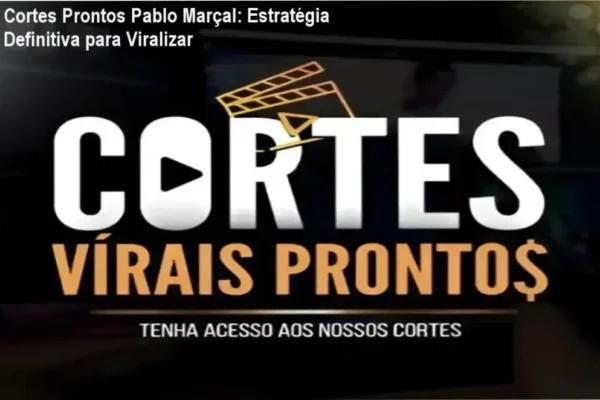 Cortes Prontos Pablo Marçal: Estratégia Definitiva para Viralizar