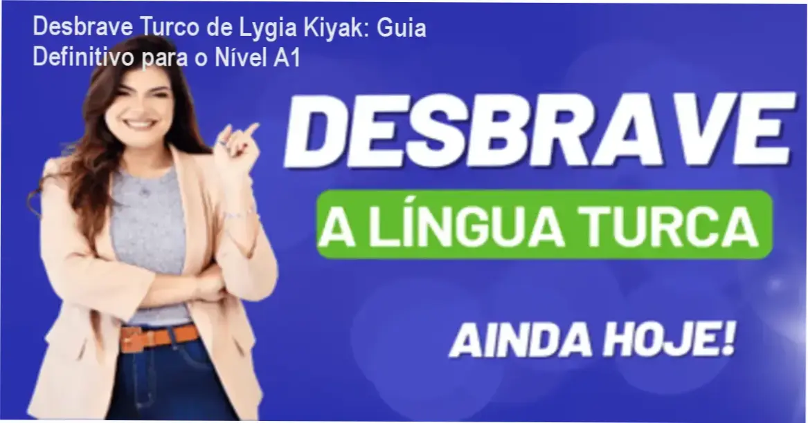 Material didático do curso Desbrave Turco para iniciantes na língua turca