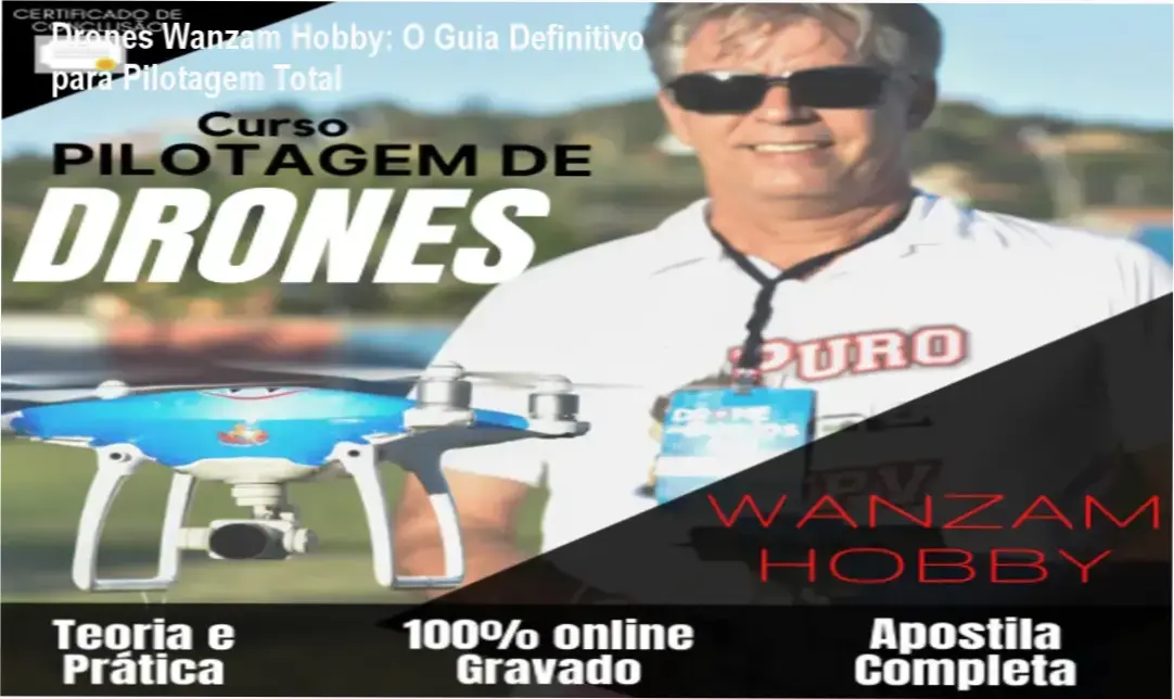 Instrutor Wanzam Hobby demonstrando técnicas de pilotagem de drone profissional