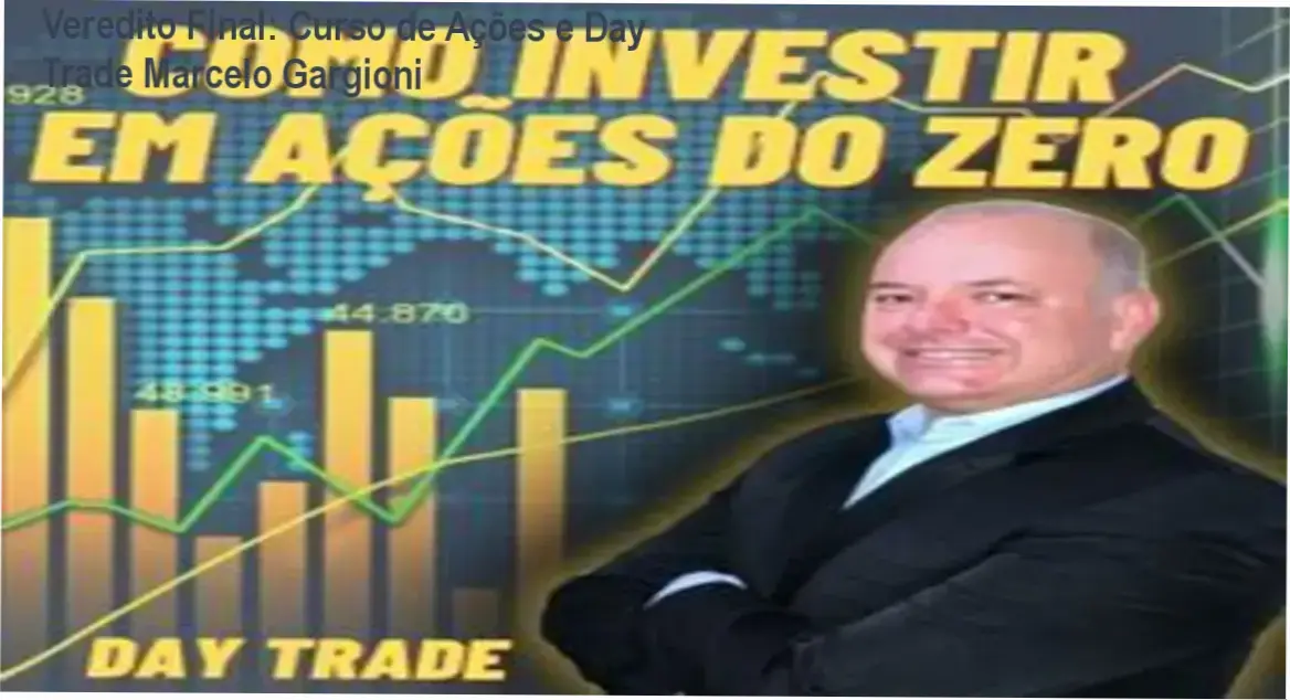 Veredito Final: Curso de Ações e Day Trade Marcelo Gargioni 2 https://cursoss.com.br/tattoo-academy-raphael-salles-avaliacao-tecnica/ Interface de análise gráfica e trading do Curso de Investimentos em Ações de Marcelo Gargioni
