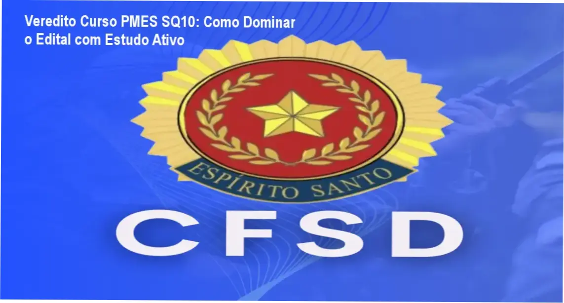 Material de estudo do curso preparatório para soldado da PMES com foco em método ativo SQ10