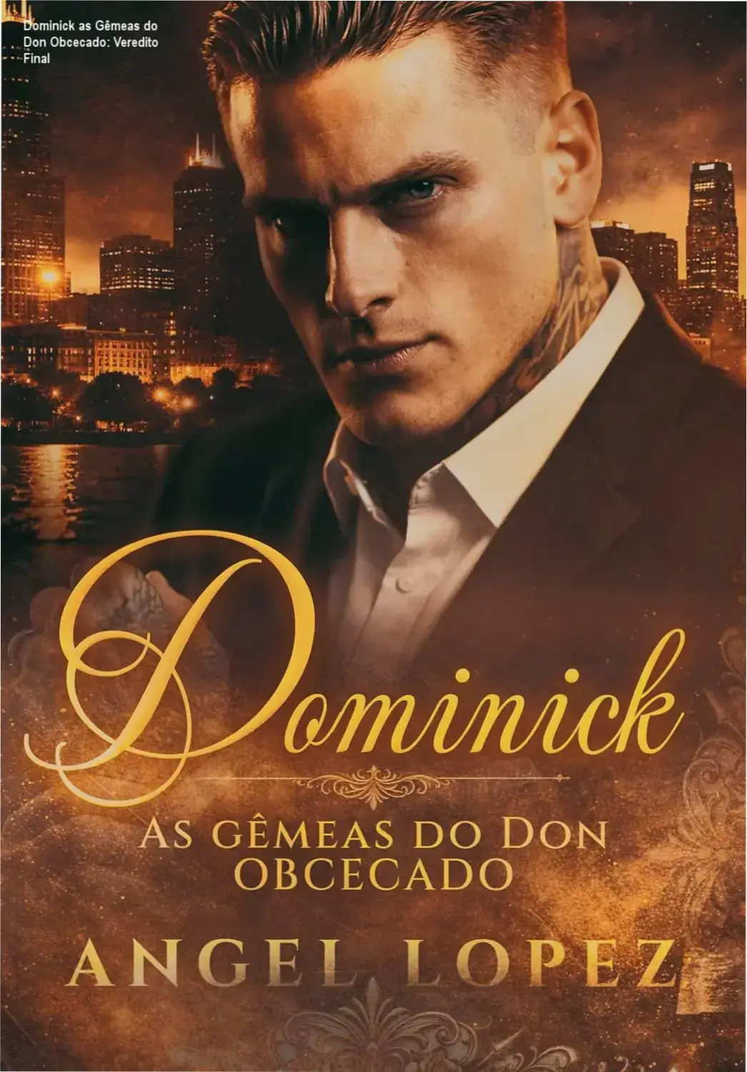Capa do ebook Dominick as Gêmeas do Don Obcecado de Angel Lopez