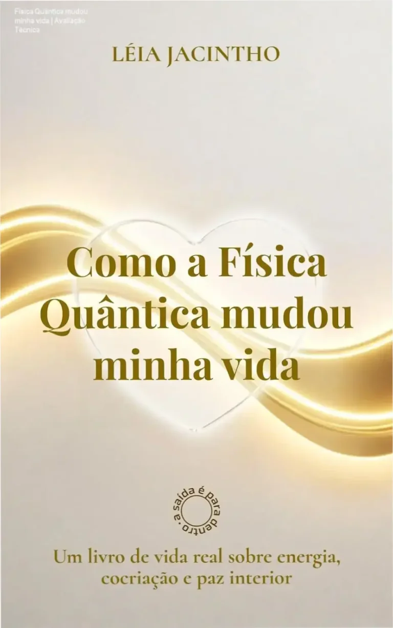 Capa do ebook Como a Física Quântica mudou minha vida focada em energia e cocriação