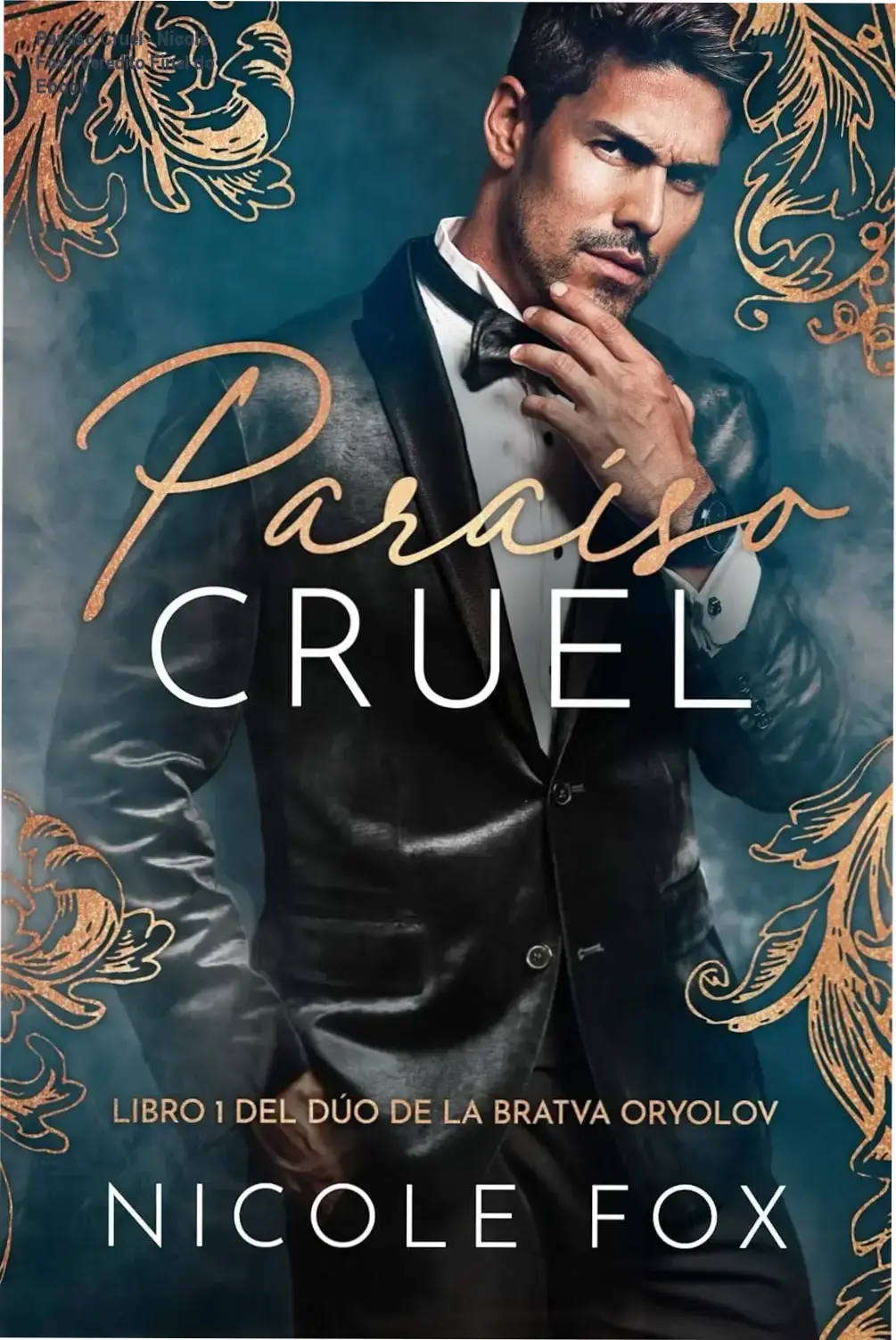 Capa do ebook Paraíso Cruel de Nicole Fox, romance da série La Bratva Oryolov