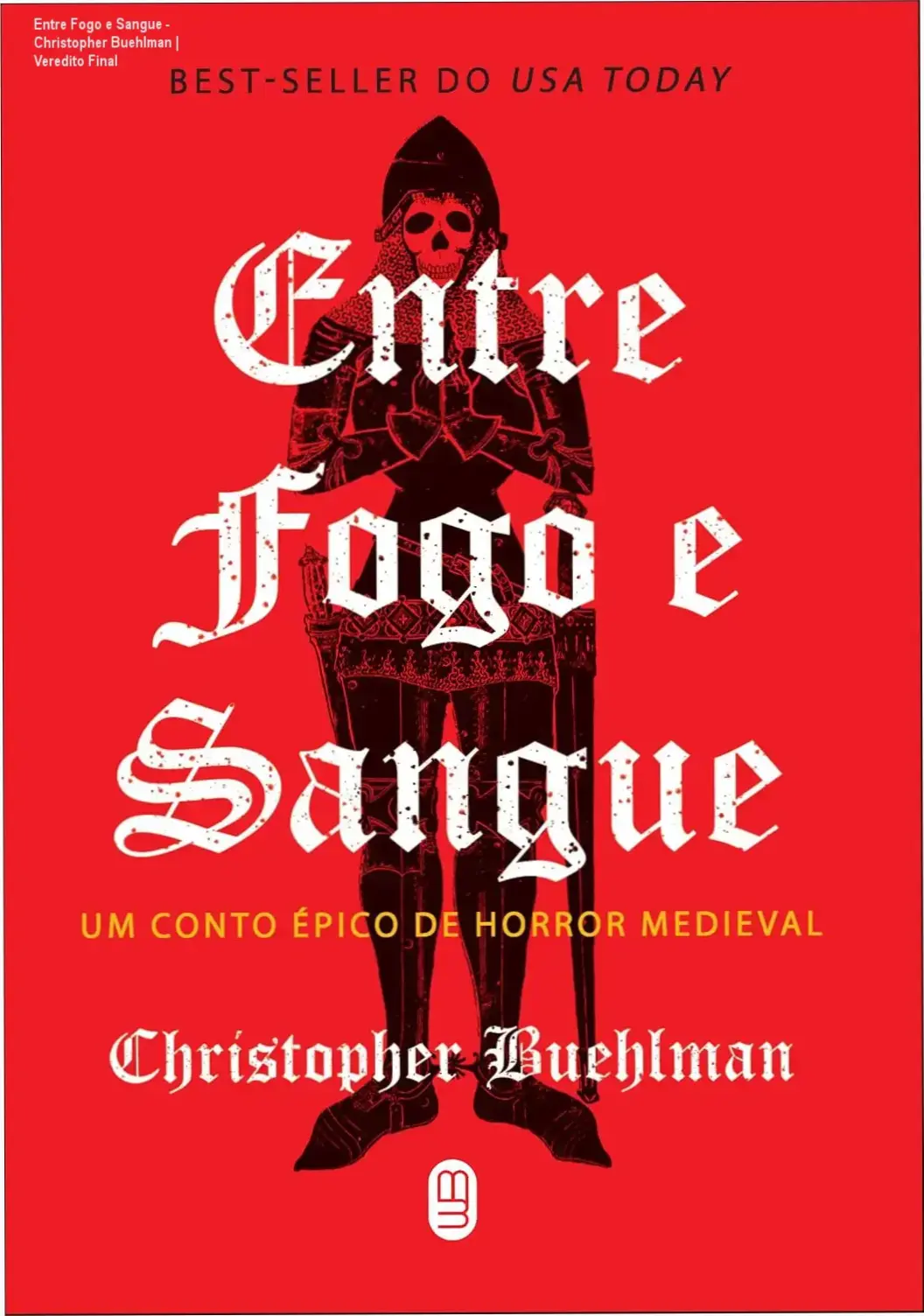 Capa do livro Entre Fogo e Sangue de Christopher Buehlman ambientado na Peste Negra