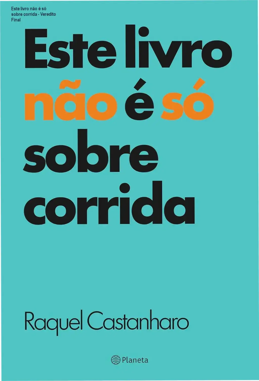 Este livro não é só sobre corrida - Veredito Final 2 https://cursoss.com.br/curso-registro-imoveis-descomplicado-rid/ Capa do ebook Este livro não é só sobre corrida focada em performance e mentalidade