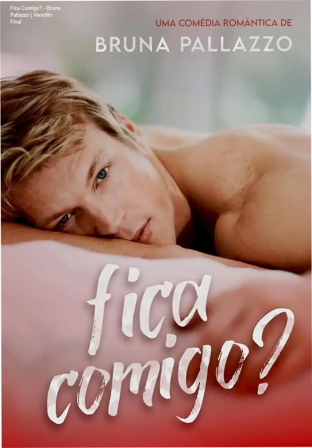 Capa do ebook Fica Comigo? de Bruna Pallazzo, romance médico enemies to lovers