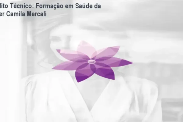 Veredito Técnico: Formação em Saúde da Mulher Camila Mercali