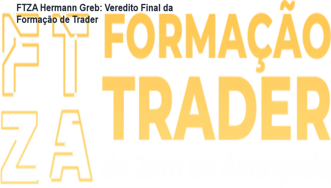 Visão geral do método de trading da Formação Trader do Zero ao Avançado de Hermann Greb
