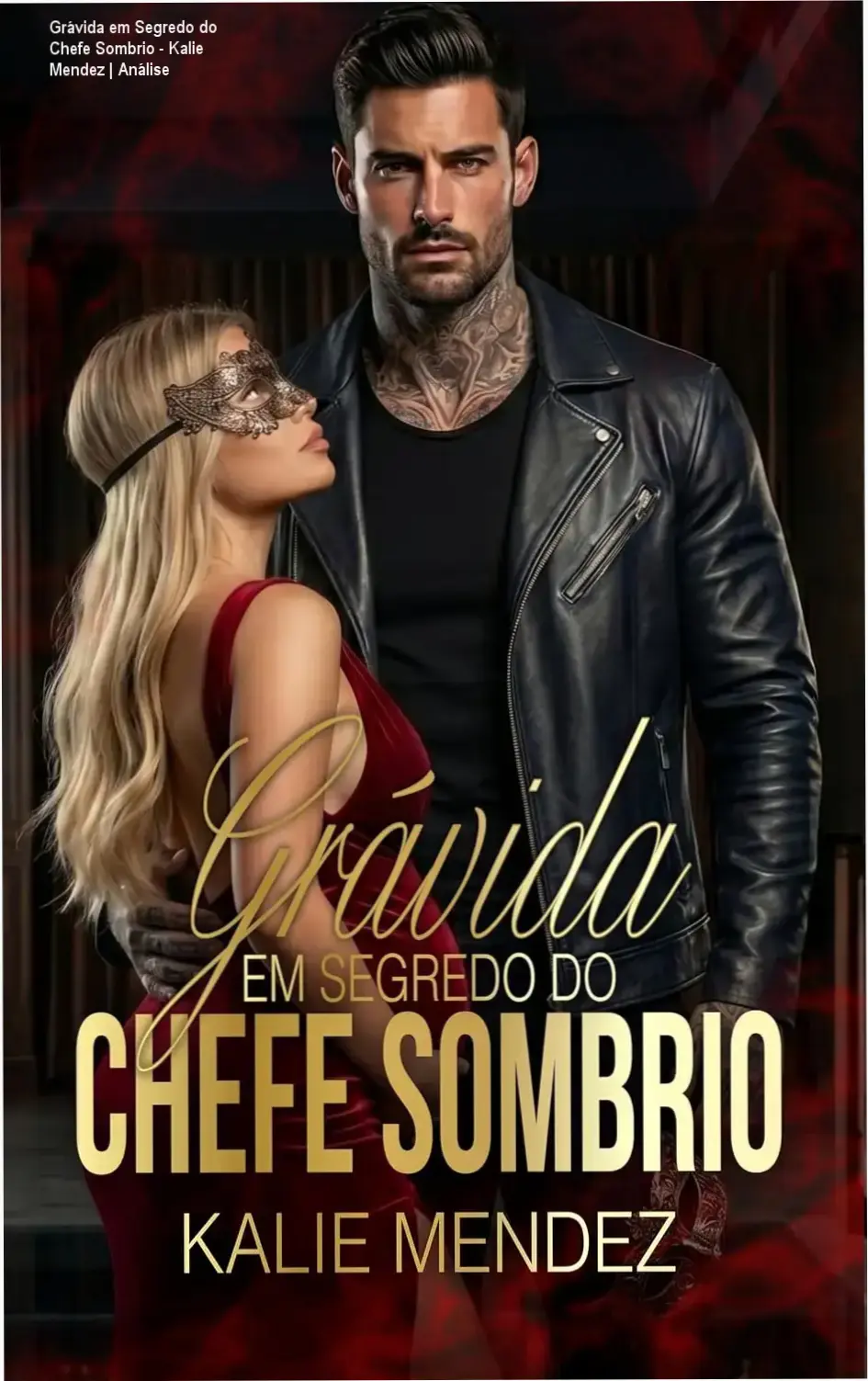 Capa do ebook Grávida em Segredo do Chefe Sombrio de Kalie Mendez