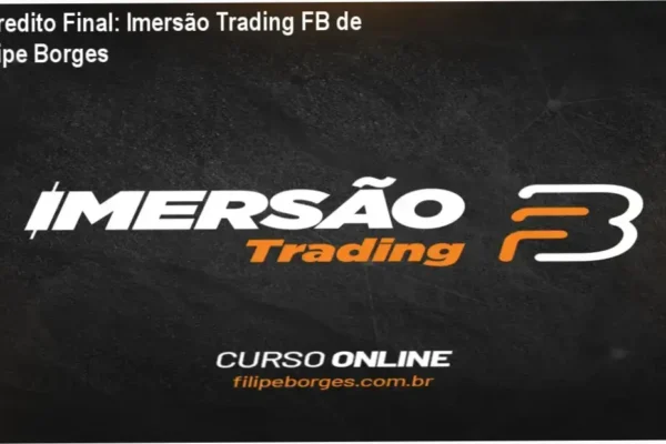 Veredito Final: Imersão Trading FB de Filipe Borges