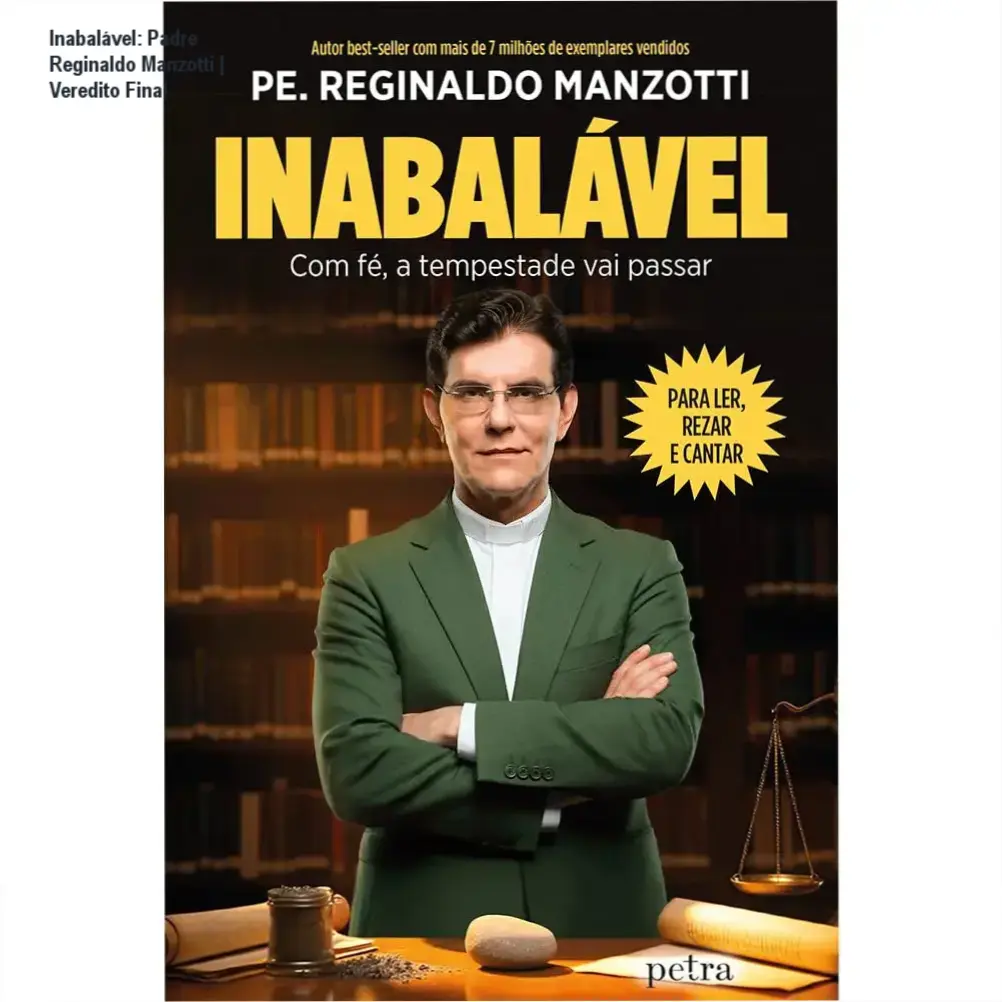 Capa do livro Inabalável de Padre Reginaldo Manzotti sobre fé e resiliência