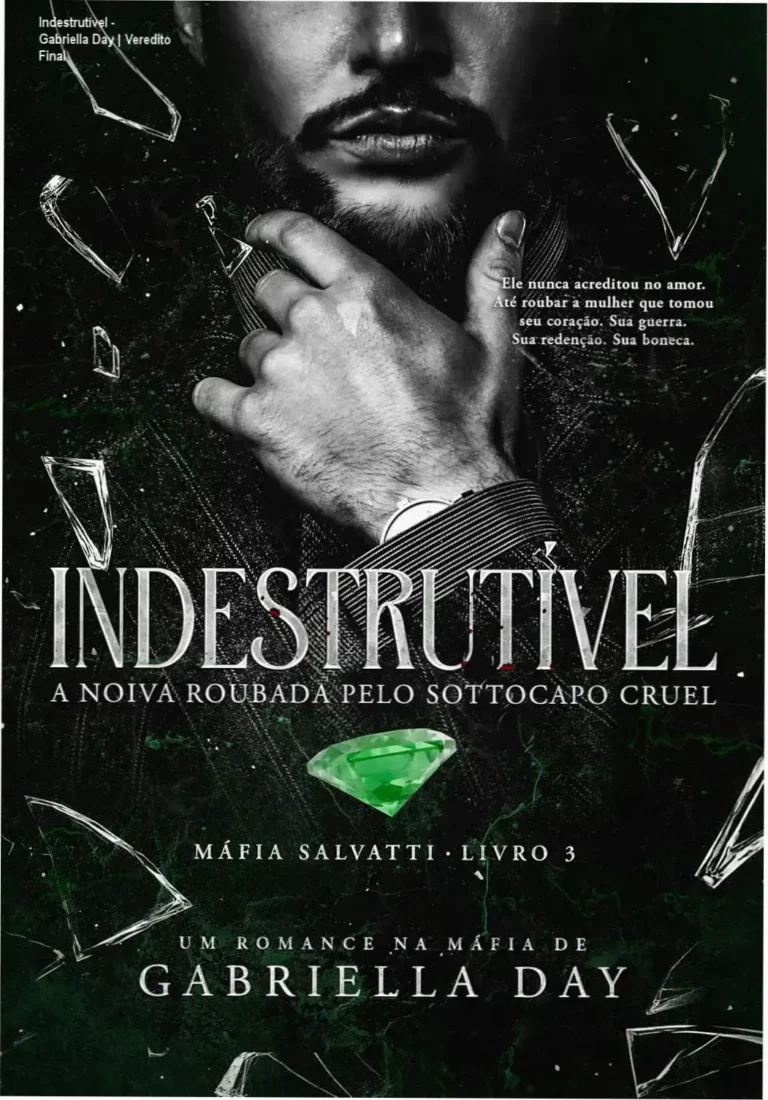 Capa do livro Indestrutível de Gabriella Day, romance dark de máfia