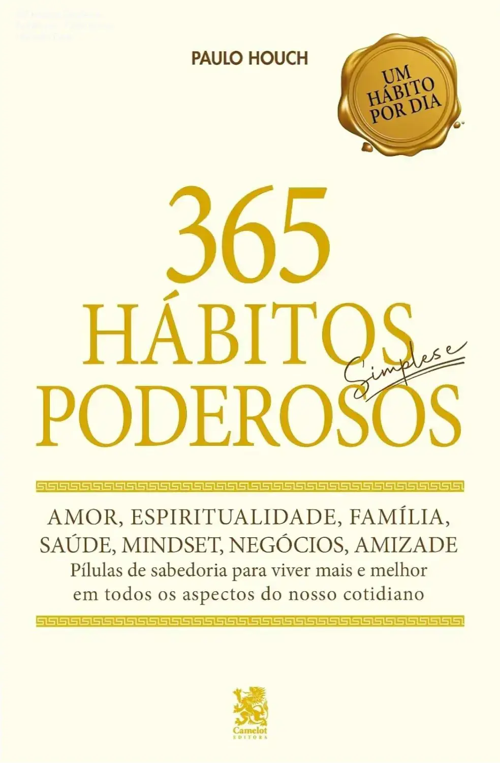 Capa do livro 365 Hábitos Simples e Poderosos de Paulo Houch para transformação pessoal