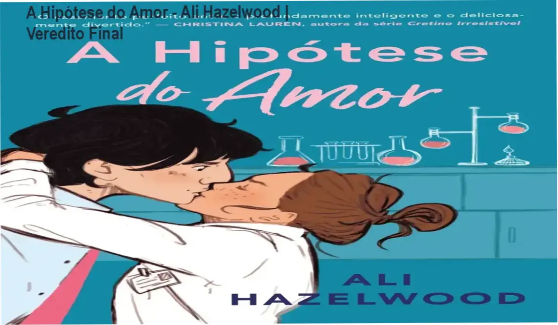 Capa do livro A Hipótese do Amor de Ali Hazelwood em dispositivo digital
