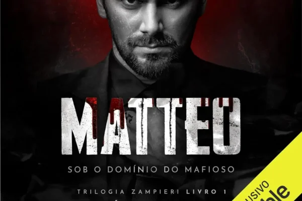 Matteo: Sob o domínio do mafioso – Cecília Turner | Guia Definitivo