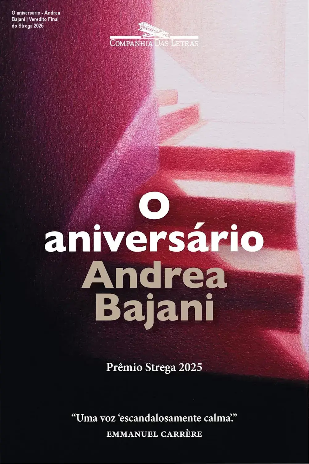 Capa do livro O aniversário de Andrea Bajani, vencedor do Prêmio Strega 2025